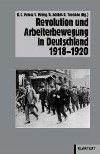 Revolution und Arbeiterbewegung Revolution und Arbeiterbewegung